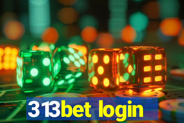 313bet login